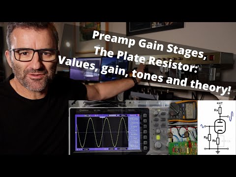 Preamp Gain Stages - The Plate Resistor: Values, gain, tones and theory incl load lines!