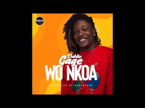 Dahlin Gage - Wo Nkoa (Audio Slide)