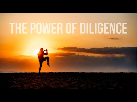 How to be Diligent [5 Keys to Unlocking Unlimited Potential]