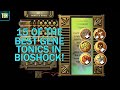 Bioshock 15 Of The Best Gene Tonics In Bioshock Best Upgraded Gene Tonics In Bioshock