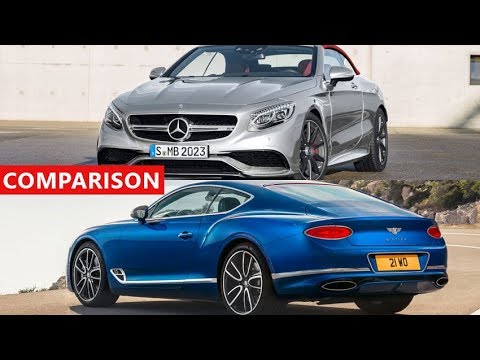 2018 Bentley Continental GT vs 2018 Mercedes-AMG S63 Coupe Comparison - Amazing Luxury Cars !