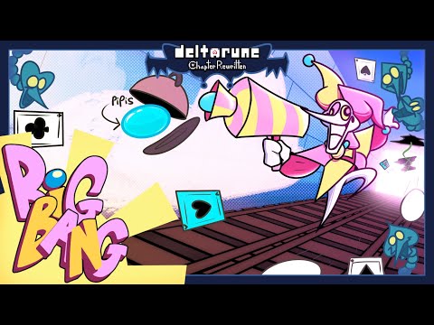 [DELTARUNE: Chapter Rewritten] BIG BANG