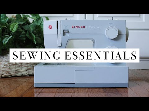 Beginner Sewing Essentials | A Sewing Series