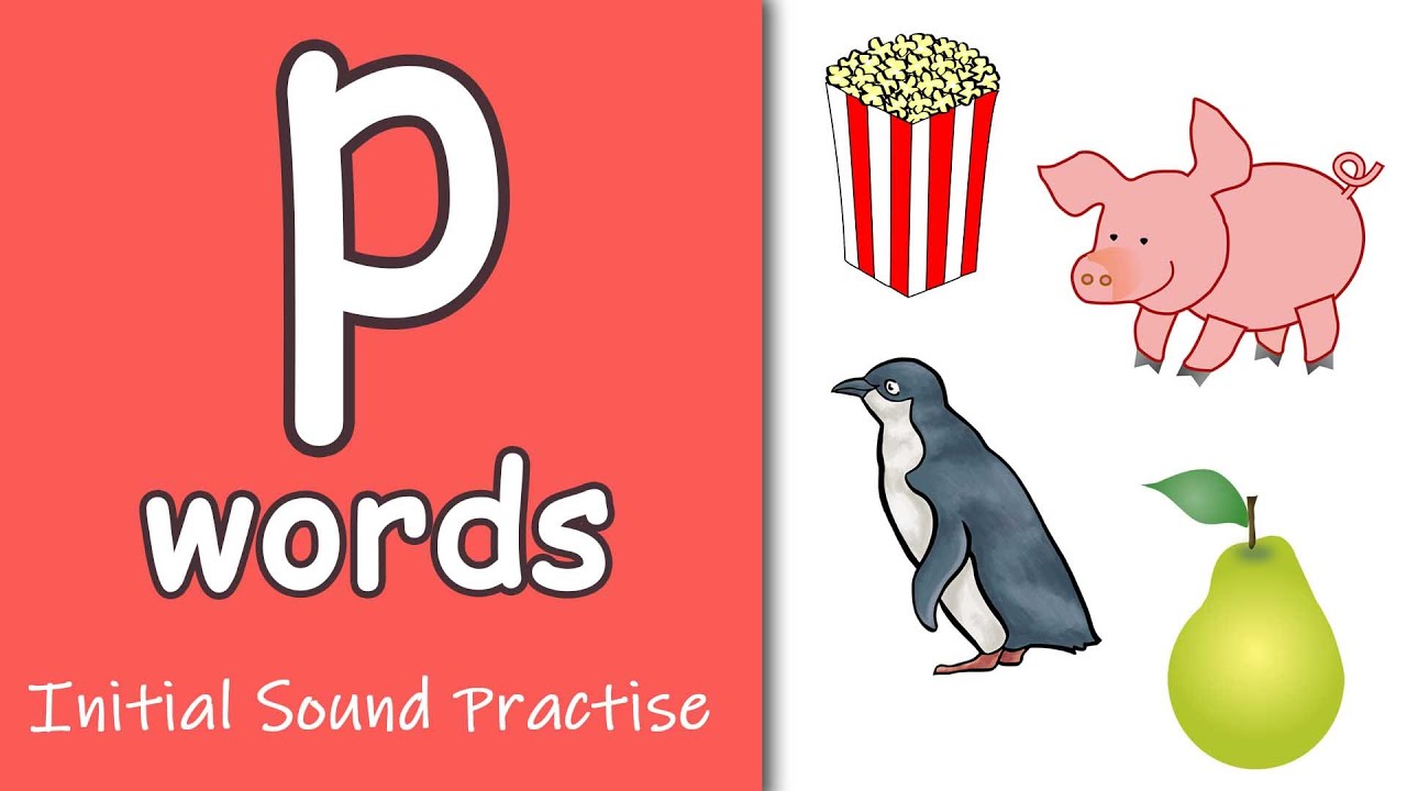 'p' Words | Phonics | Initial Sounds