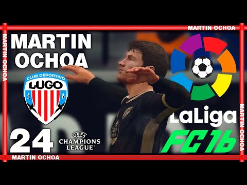 FC 16 ⚽ MARTIN OCHOA #24 ⚽ NO HAY EQUIPO ⚽ LA LIGA ⚽ PC En Español