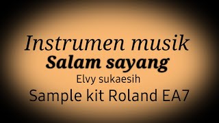 Download lagu Cover Instrument Lagu Salam Sayang Elvy S Full Sampling keyboard mp3 Download lagu Cover Instrument Lagu Salam Sayang Elvy S Full Sampling keyboard mp3