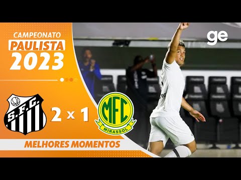 SANTOS 2 X 1 MIRASSOL | MELHORES MOMENTOS | 1ª RODADA DO PAULISTÃO 2023 | ge.globo