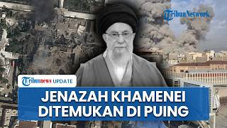 Jenazah Khamenei Ditemukan di Bawah Puing Bangunan yang Hancur Total, Tubuh Terluka Kena Proyektil