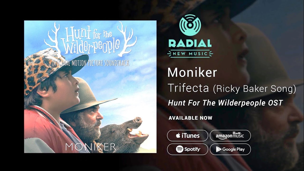 Hunt For The Wilderpeople - Original Soundtrack (Trailer)