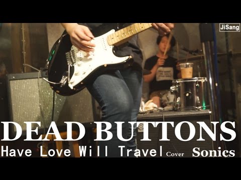 08022014 JebiDaBang [DEAD BUTTONS - Have Love Will Travel Cover Sonics] (5/10)