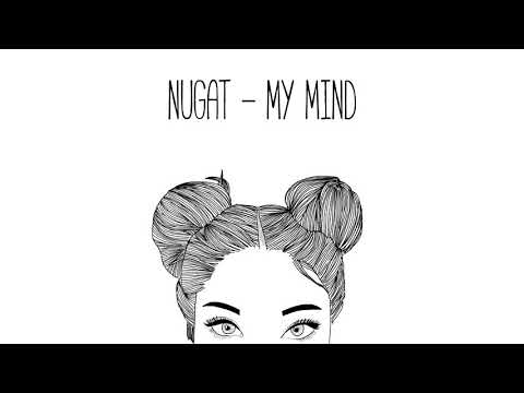 Nugat - My mind