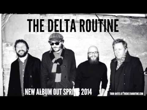 The Delta Routine - When I Paint My Masterpiece (Cover)