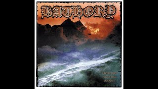 BATHORY   Twilight Of The Gods  , Through Blood By Thunder