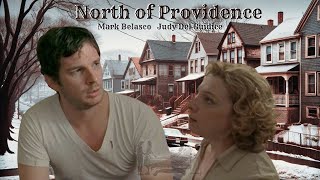 North of Providence | Full Movie (based on the play by Edward Allan Baker)