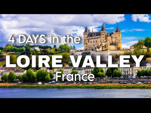 A History Lover's Itinerary for the Beautiful Loire Valley