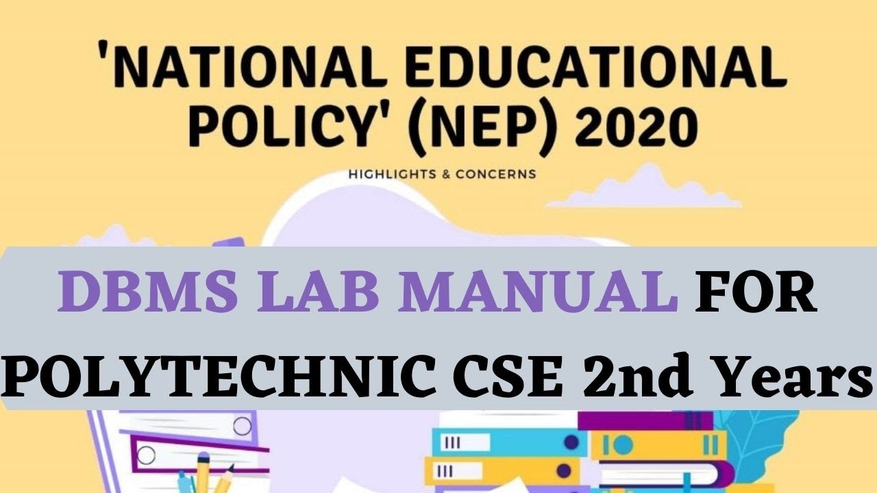 DBMS Lab Manual for 2nd years in Polytechnic college, under new education policy