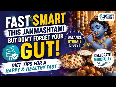 Fast Smart This Janmashtami - Gut-Friendly Diet Tips from a Nutritionist!
