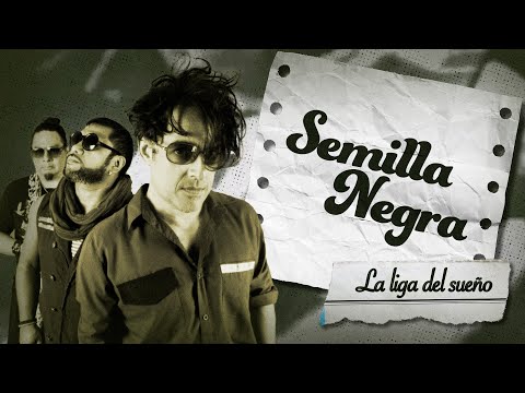 Semilla Negra, La Liga del Sueño - Letra Oficial