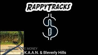 K.A.A.N. &amp; Blev - E Money