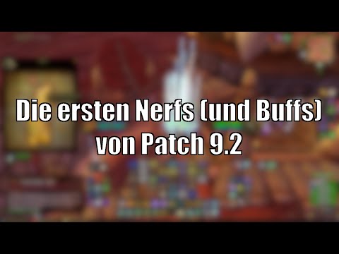 Die ersten Nerfs (und Buffs) von 9.2! 6 Klassen betroffen - Eulen trauern, Hexer jubeln