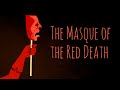 The Masque of the Red Death - Edgar Allan Poe
