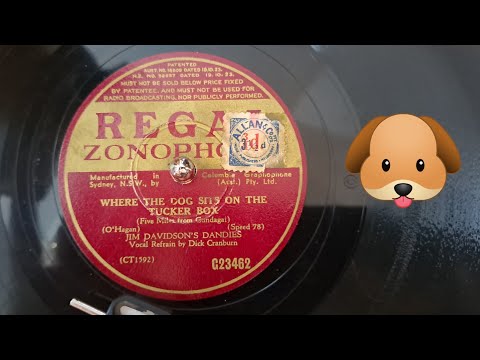 Where The Dog Sits On the Tucker Box. Jim Davidson's Dandies. Regal Zonophone 78rpm Record from 1939