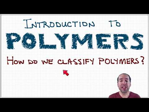 Introduction to Polymers - Lecture 3.1. - Classification approaches