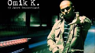 07 - Omik K. - Was bist du schon (feat. Big A 3XL & DJ D-Fekt)