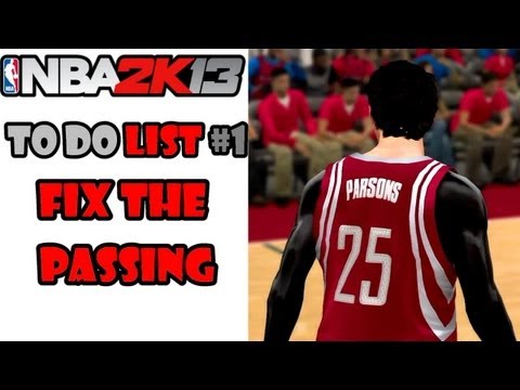 NBA 2K13 To Do List #1 | FIX THE PASSING by ShakeDown2012