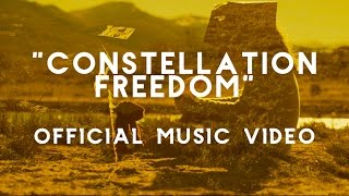 Constellation Freedom Music Video