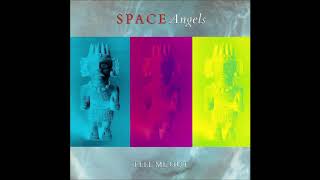 Space Angels - 'Feel Me Out [Steve Proctor's Bump 'N Grind Mix]' (1991)