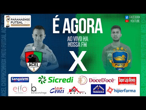 Campeonato Paranaense de Futsal - Série Ouro. ACEL CHOPINZINHO X PATO FUTSAL
