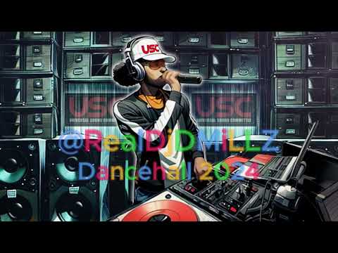 @Real Dj D'MiLLZ - LATEST DANCEHALL MIX - 2024 (FULL PARTY MIX)
