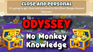 BTD6 Odyssey | No Monkey Knowledge Guide | Hard Mode Tutorial | Close & Personal