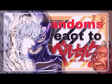 •|| 🪽 ||• Fandoms react to Griffith {• 13+ || 9/9 || guts x caska || 🇧🇷 // 🇺🇲 •} •|| 🪽 ||•