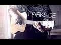 Alan Walker - Darkside - Fingerstyle Guitar Cover