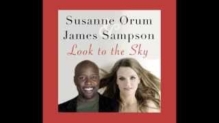 Look to the Sky - Susanne Ørum & James Sampson