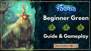 Faeria Beginner Green Deck | Guide and Gameplay (Ft. Matrien)