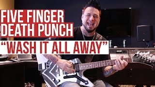 Five Finger Death Punch - "Wash it All Away" Lesson with Jason Hook