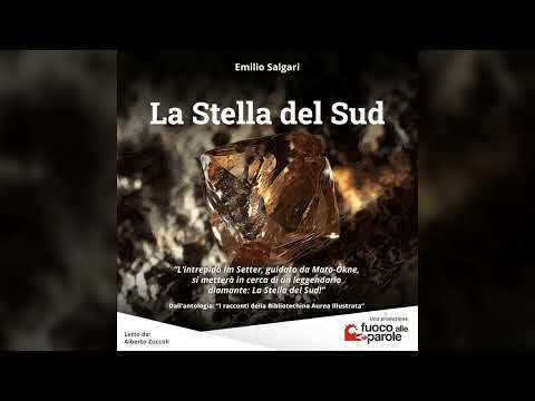 La Stella del Sud - Emilio Salgari - Audiolibro - Audioracconto - Avventura