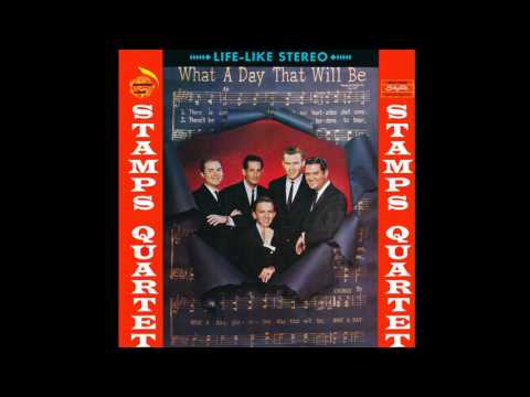Stamps Quartet - What A Day That Will Be (1964)