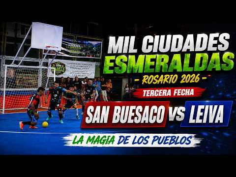 BUESACO VS LEIVA 🔴 EN VIVO - TERCERA FECHA - MIL CIUDADES ESMERALDAS 2026