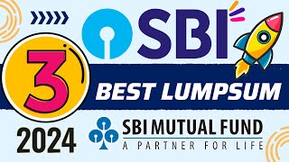 SBI Lumpsum Mutual Fund 2024 |Best SBI Lumpsum Mutual Fund|SBI Best Lump sum Mutual Fund #mutualfund