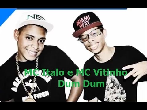 MC Italo e MC Vitinho - Dum Dum (DJ R7) Lançamento 2014