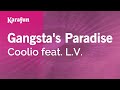 Gangsta's Paradise - Coolio & L.V. | Karaoke Version | KaraFun