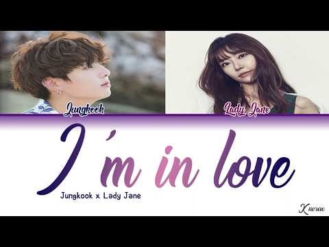 Jungkook x Lady Jane - 'I'm in love' (Cover) Han| Rom| Esp| Color Coded Letras/가사