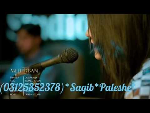 Gul panra Meherban Original Full HD Song Gul Panra new Song Saqib 2016