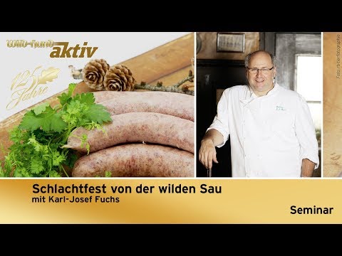 Schlachtfest von der wilden Sau mit Karl-Josef Fuchs | Jubiläumsseminar 125 Jahre WILD UND HUND