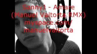 sannyJ  - amare(Manuel Valtorta RMX)