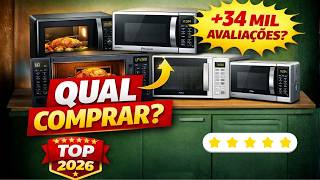 Qual Micro-ondas Comprar em 2026? 4 Modelos Que Valem Muito a Pena